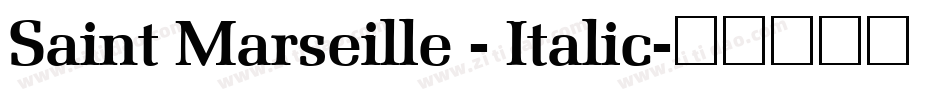 Saint Marseille - Italic字体转换